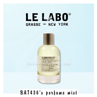 -𝐍𝐄𝐖- nước hoa dùng thử le labo limette 37 test 10ml/20ml spray / chuẩn authentic '𝐁𝐀𝐓𝟒𝟑𝟔 𝐒𝐭𝐨𝐫𝐞