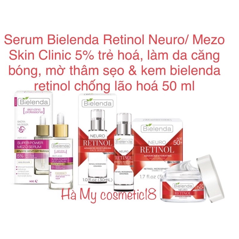 Serum Bielenda Retinol Neuro/ Mezo Skin Clinic 5% trẻ hoá, làm da căng bóng &amp; kem bielenda retinol chống lão hoá 50 ml