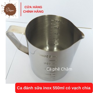 Ca đánh sữa inox 550ml có vạch chia