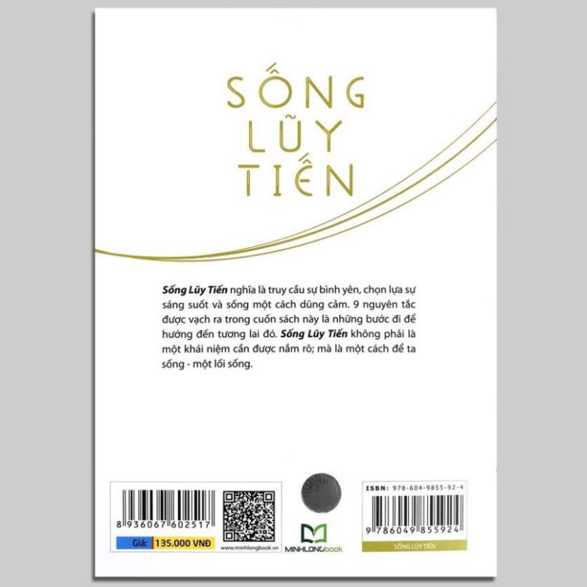 Sách - Sống Lũy Tiến - Đừng Dành 100% Thời Gian Cho 10% Cấu Thành Con Người Mình [ Minh Long ]