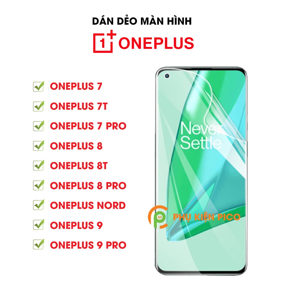 Dán màn hình Oneplus 9 / 9 Pro / Oneplus 7 Pro / 7T / 7T Pro / Oneplus  8 / 8T / 8 Pro / Oneplus Nord dẻo trong suốt