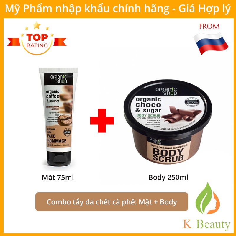 Combo Tẩy Da Chết Sáng Da Cho Mặt Và Body Chiết Xuất Cà Phê - Organic Shop (75ml + 250ml) - Hàng Nga