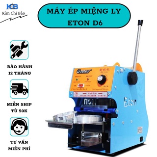 Máy Ép Miệng Ly Nhựa ETON D6 KCB - Dùng Được Cho Nhiều Loại Cốc Từ 350 Tới 500Ml Tặng Kèm Khung