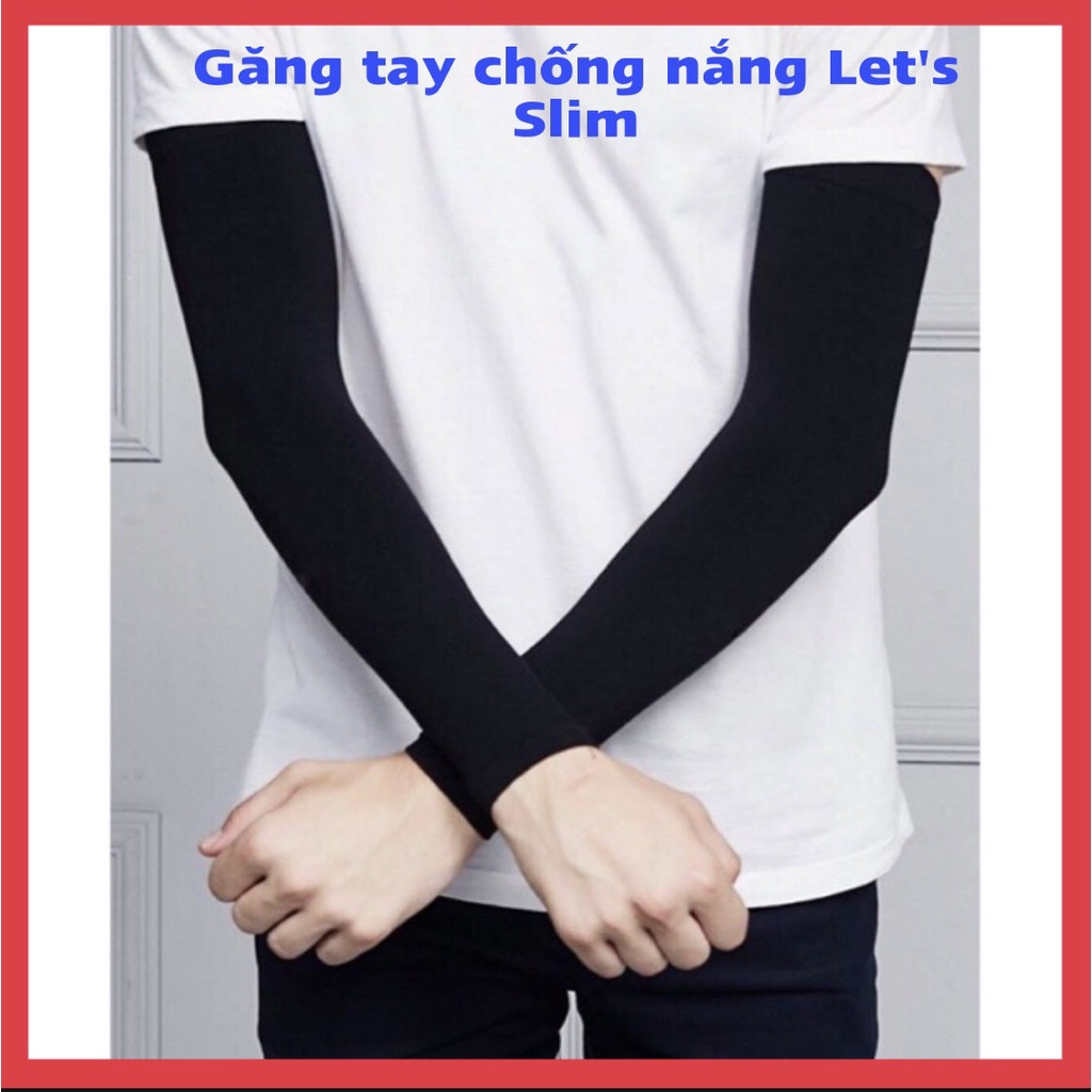 Bao tay dài chống nắng cho nam nữ Les't Slim - Tất tay đi nắng thấm hút mồ hôi nhanh, vải thoáng khí