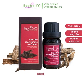 Tinh dầu trầm hương + gỗ ngọt Tinh Dầu 100 xông thơm phòng giúp tĩnh tâm, massage, làm nước hoa mùi thơm ngọt ấm lọ 10ml