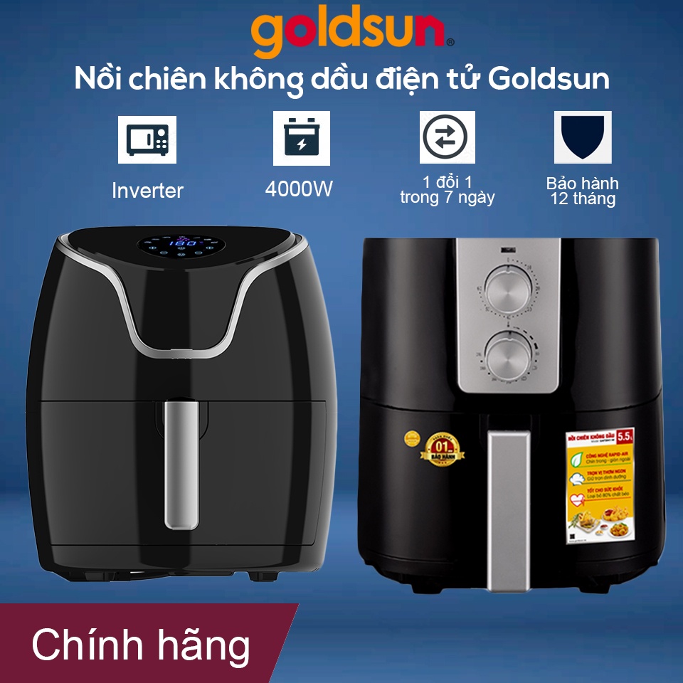 Nồi chiên không dầu cơ và Nồi chiên không dầu điện tử dung tích 5.5L - Nồi chiên không dầu Goldsun CQ2602 và GAF5841-M
