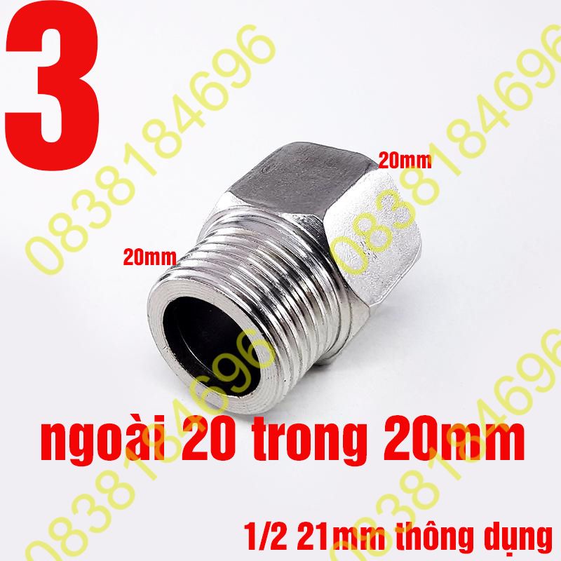 CÀ RÁ INOX,REN NGOÀI REN TRONG 27/21( kích thước thực hệ ren 20mm và 25mm ),măng xông inox NK02