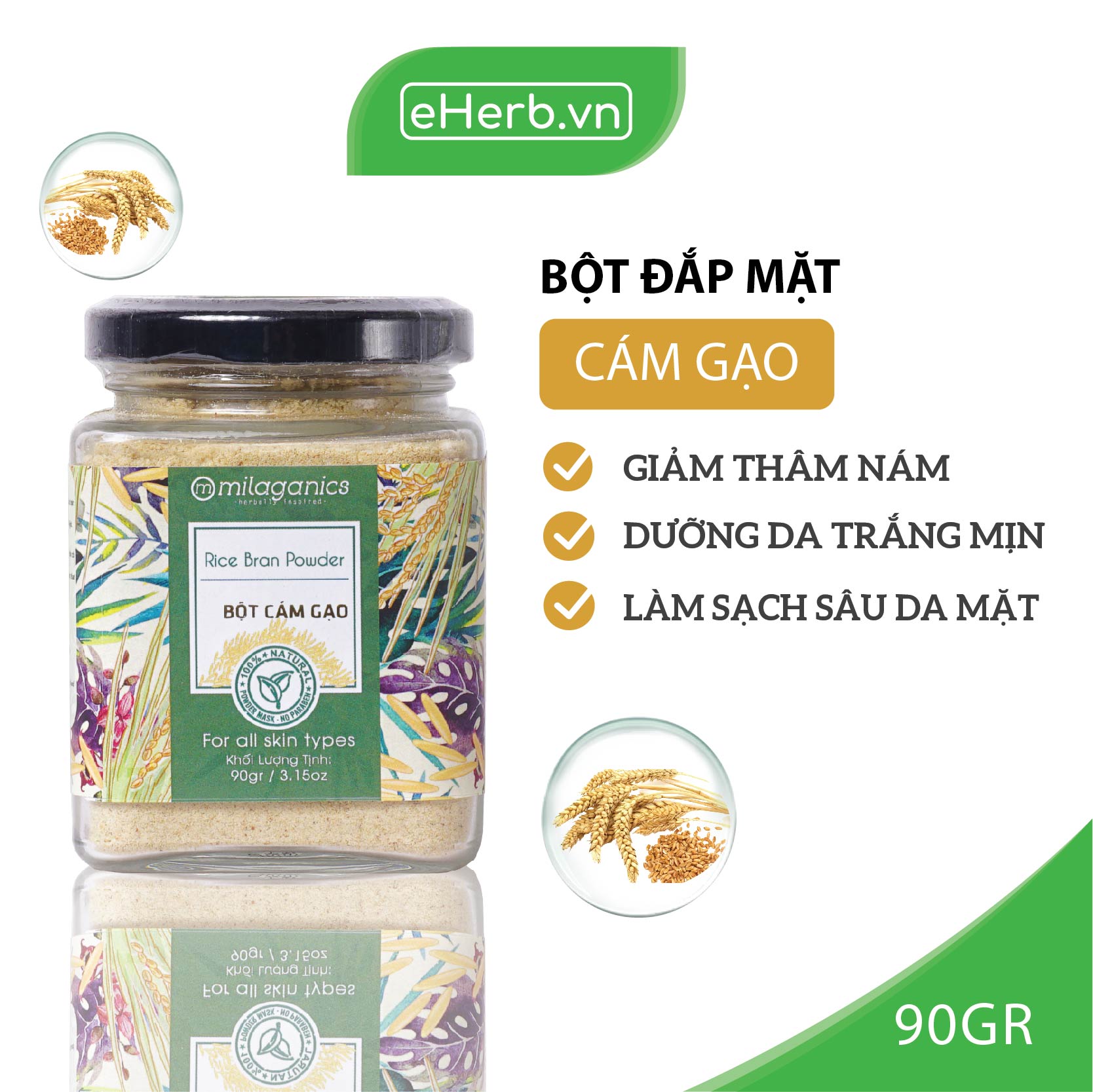 BỘT CÁM GẠO NGUYÊN CHẤT ĐẮP MẶT NẠ DƯỠNG DA TRẮNG MỊN, GIẢM NÁM MILAGANICS 100G (HŨ)