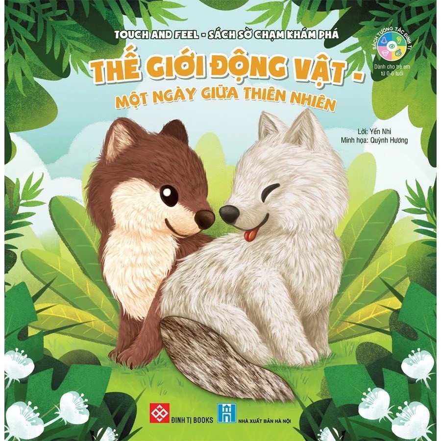 Sách Sờ chạm khám phá - Thế giới động vật (bộ 2 cuốn) : Bốn mùa tươi đẹp/ Một ngày giữa thiên nhiên