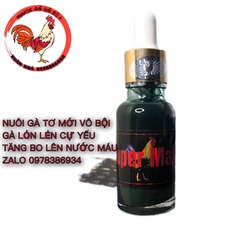 Super Max tăng bo lên nước máu nuôi gà tơ gà lỏn lẻn