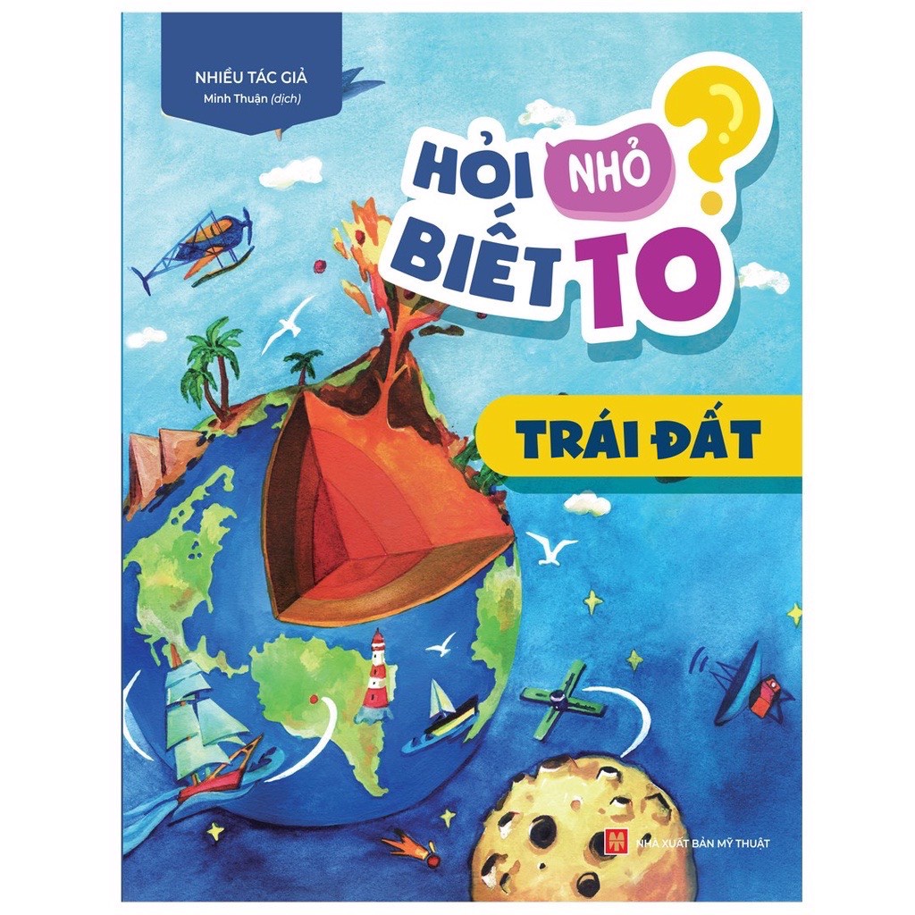 Sách - Hỏi nhỏ biết to - Trái đất