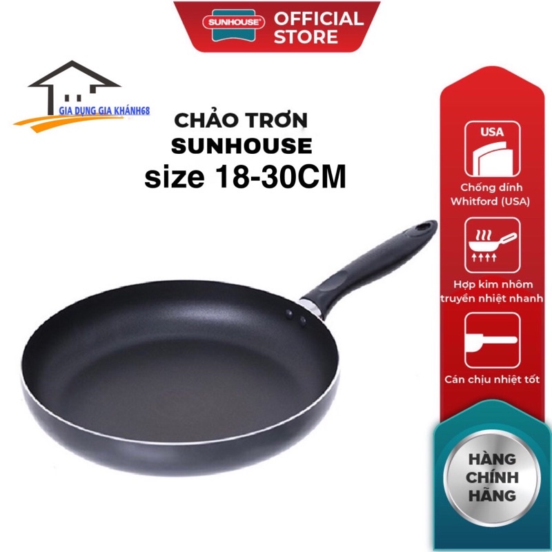 Chảo trơn chống dính SUNHOUSE phi 18-30cm HÀNG CHÍNH HÃNG