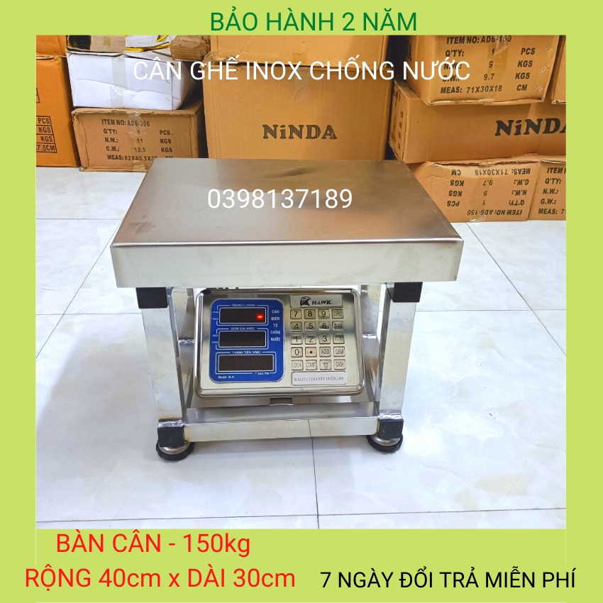 cân ghế điện tử ( 150kg &amp; 300kg ) inox chống nước toàn phần,dùng cho cân các mặt hàng khối lượng lớn ( BH 24 tháng )