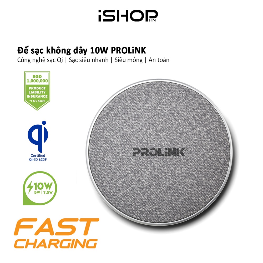 Đế sạc không dây 10W Prolink PQC1005, tiêu chuẩn sạc Qi, thiết kế siêu mỏng, hỗ trợ sạc nhanh, an toàn cho điện thoại