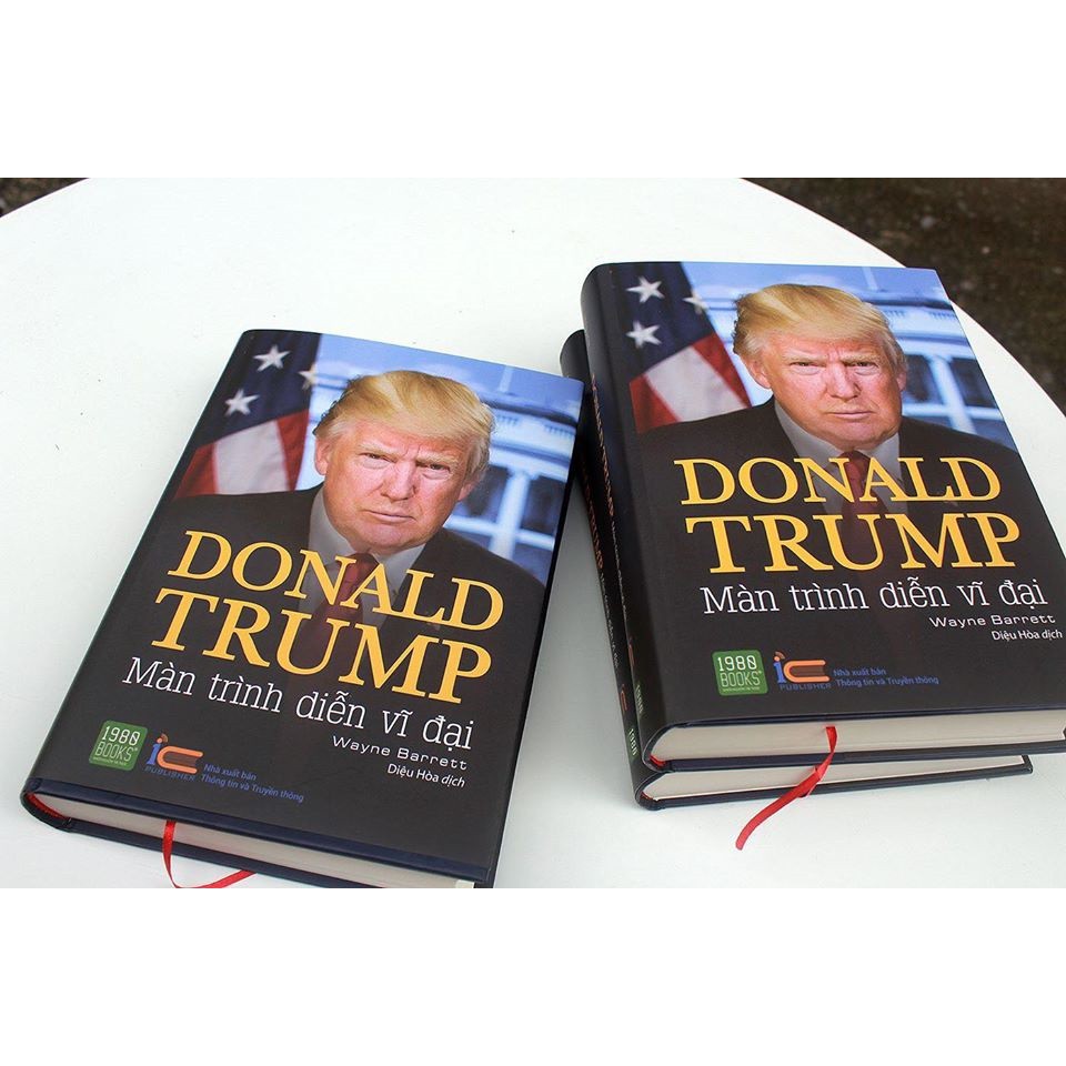 Sách - Donald Trump - Màn Trình Diễn Vĩ Đại
