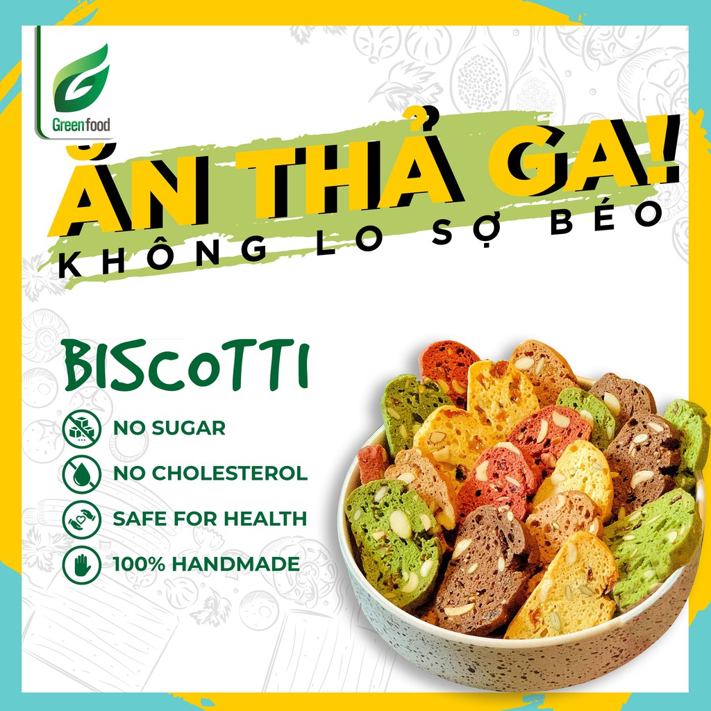 Ăn Thả Ga! Không Lo Sợ Béo cùng BISCOTTI - Bánh ăn kiêng hổ trợ giảm cân hiệu quả - GreenFood