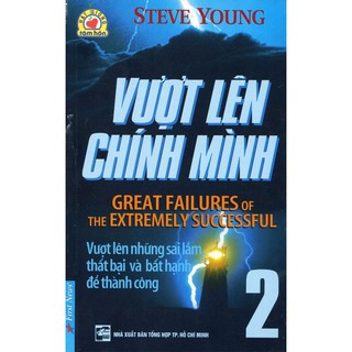 Hạt Giống Tâm Hồn - Vượt Lên Chính Mình - Tập 2