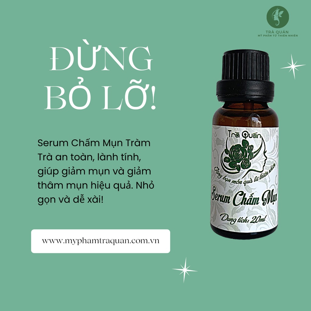 Serum Chấm Mụn An Toàn Từ Tinh Dầu Tràm Giúp Mờ Thâm Sau Mụn Ngăn Ngừa Mụn Se Khít Lỗ Chân Lông Trà Quán 20ml