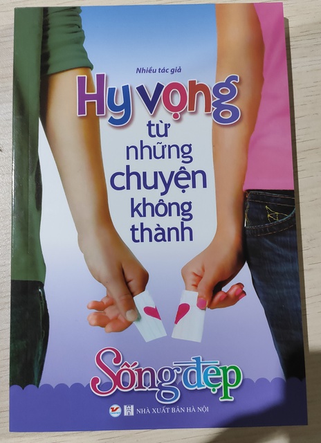 Sách - Sống Đẹp - Hy Vọng Từ Những Chuyện Không Thành