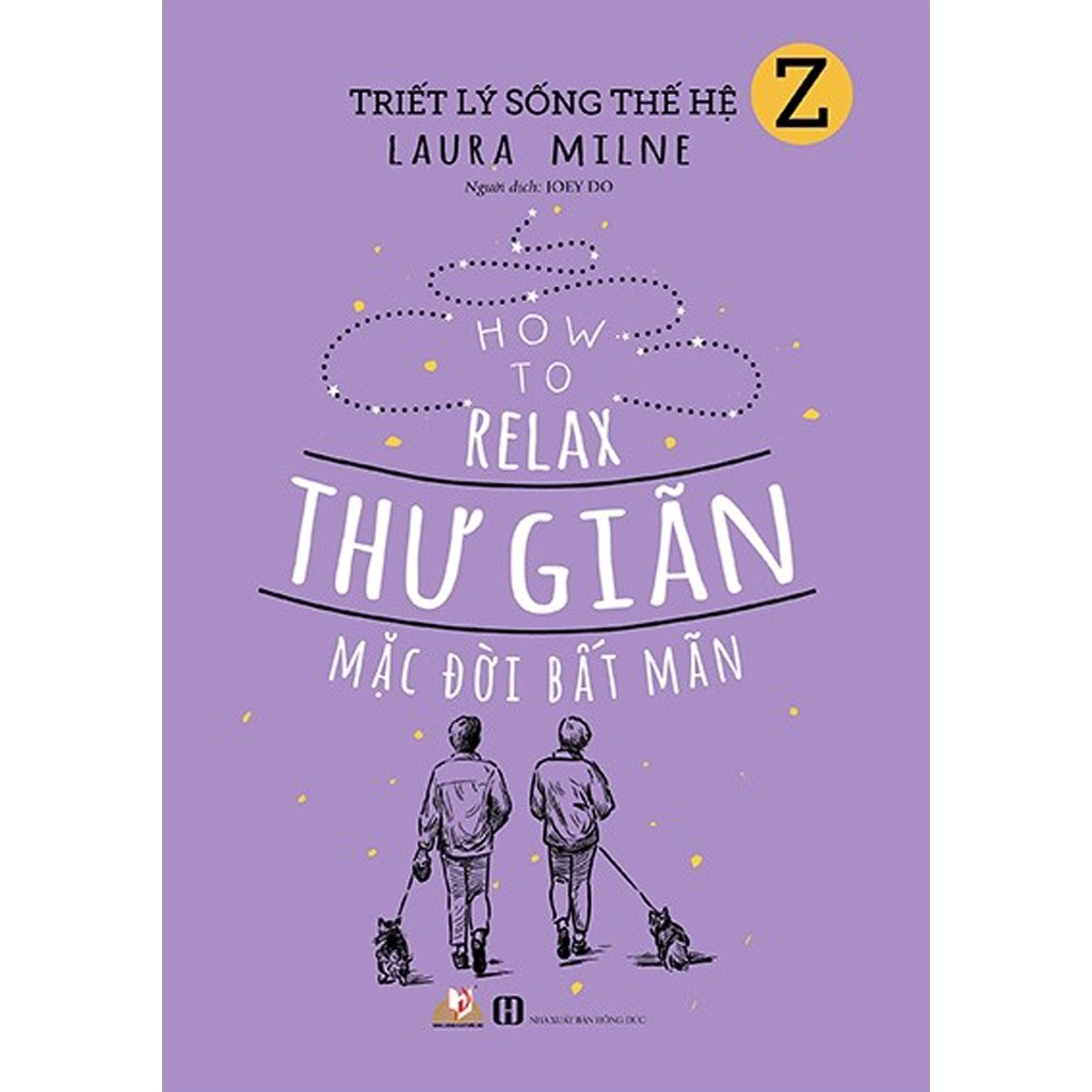Sách - Triết Lý Sống Thế Hệ Z - Thư Giản Mặc Đời Bất Mãn