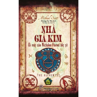 Sách - Nhà Giả Kim - Bí Mật Của Nicholas Flamel Bất Tử (2017)