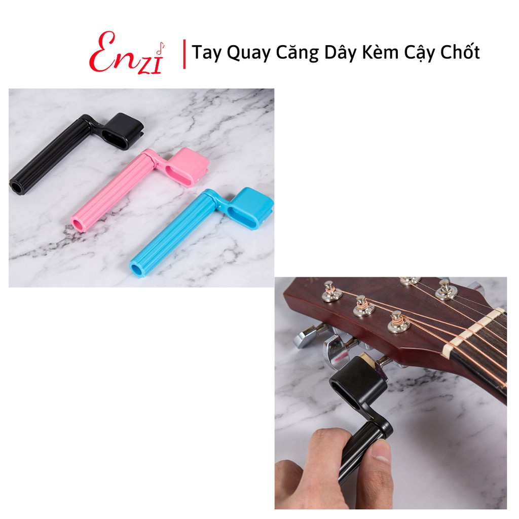 Tay quay thay căng dây đàn guitar nhanh chóng kèm cậy nhổ chốt đàn ghi ta Enzi