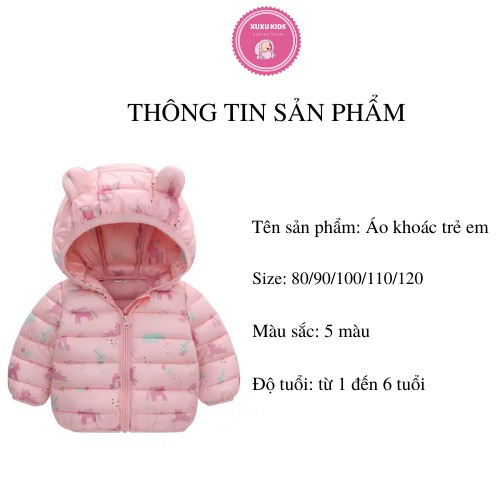 Áo khoác cho bé, áo phao cho bé trai bé gái mũ tai gấu dễ thương cho bé mặc đi học đi chơi Xu Xu Kids size từ 8-20kg