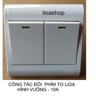 CÔNG TẮC ĐÔI  VÔNG  1-2 CHIỀU PHÍM TO LiOA.