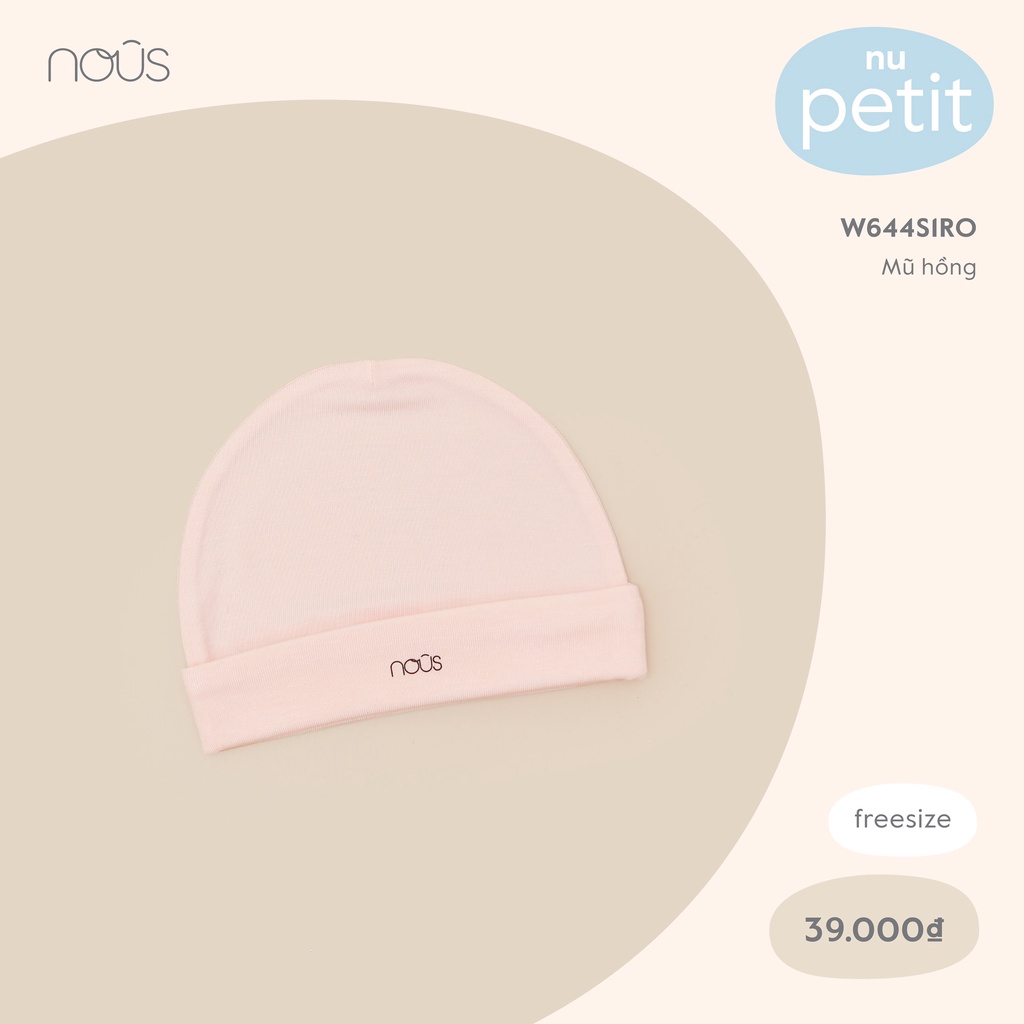 Mũ sơ sinh chất petit mềm mại W644S1 Nous