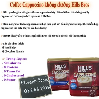 Coffee Cappuchino Hills Bros ( ít calo/ 0 đường / 0 fat / 0 protein )