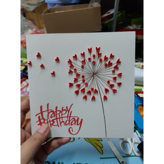 THIỆP HANDMADE HAPPY BIRTHDAY( THIỆP QUILLING)