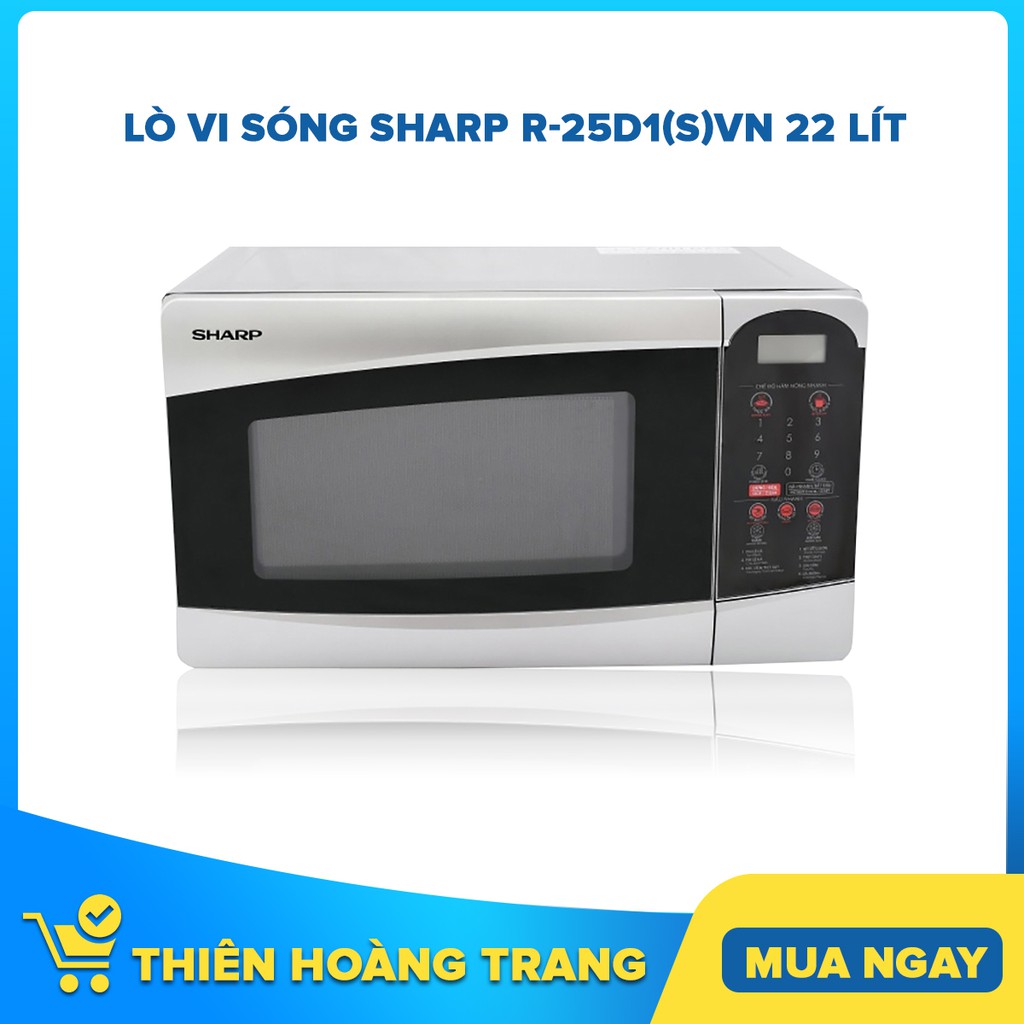 Lò vi sóng Sharp R-25D1(S)VN 22 lít - Chỉ giao khu vực HCM