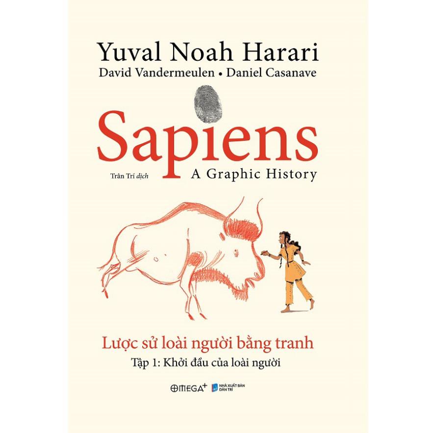 Sách - Sapiens - Lược Sử Loài Người Bằng Tranh - Tập 1: Khởi Đầu Của Loài Người [AlphaBooks]