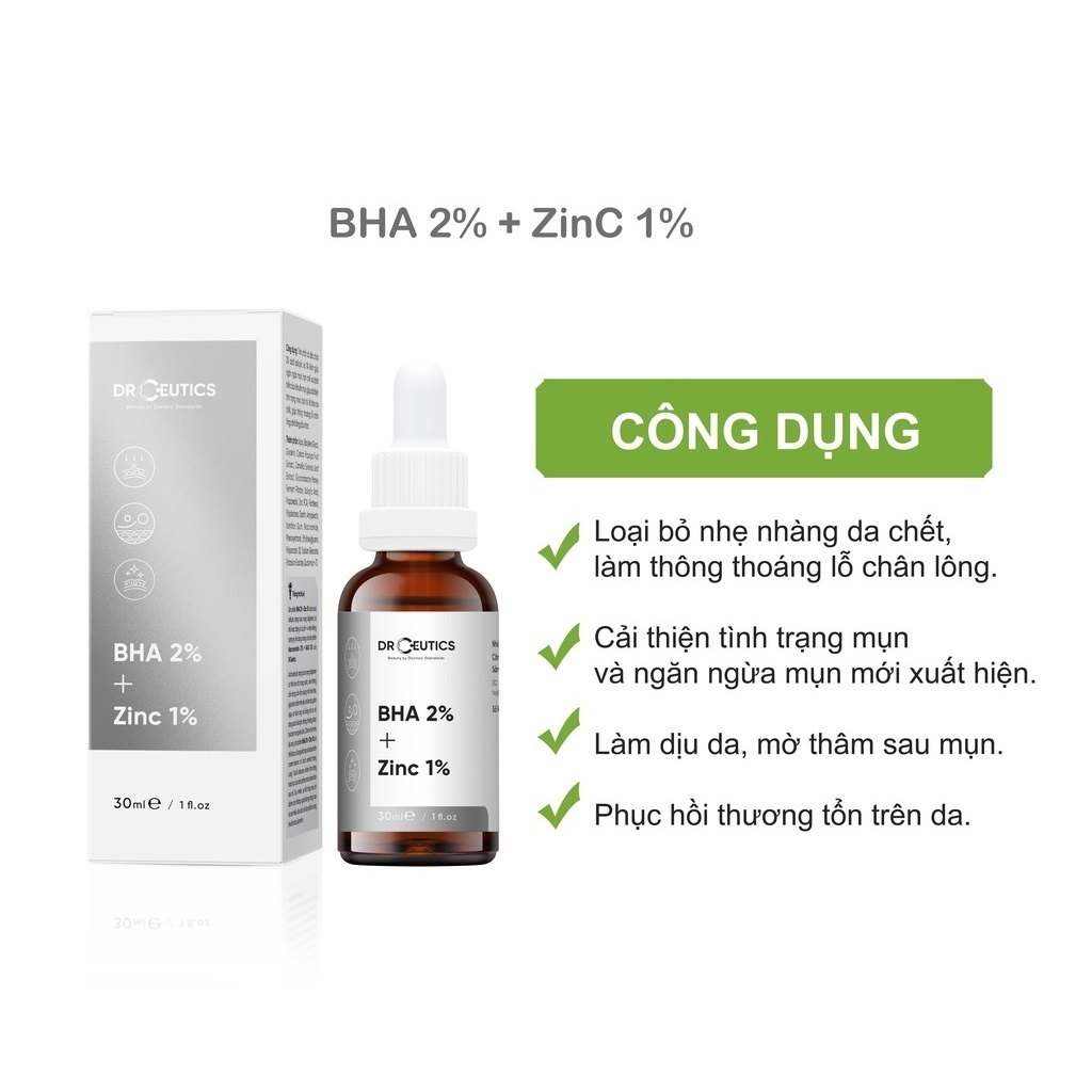 Serum BHA 2% + ZinC 1% DrCeutics Giảm Mụn Và Giảm Sưng Mụn 30ml