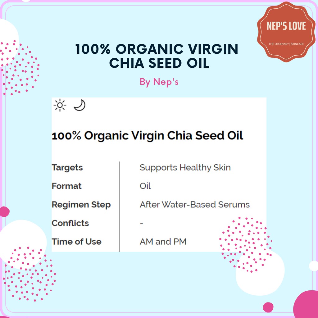 Tinh dầu dưỡng hạt Chia_100% Organic Virgin Chia Seed Oil (cho tóc và da)_THE ORDINARY (BILL CANADA) 30ML