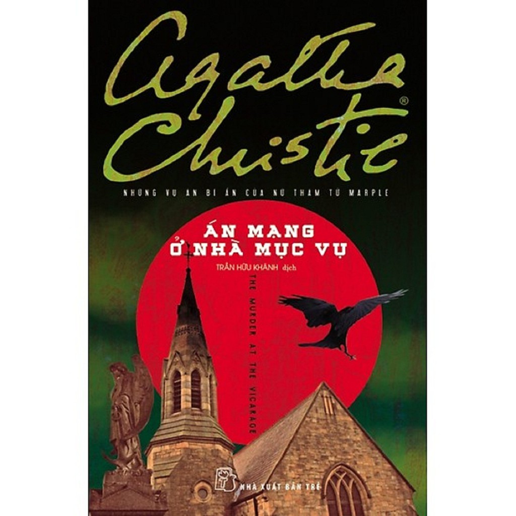 Sách - Án Mạng Ở Nhà Mục Vụ - Những Vụ Án Bí Ẩn Của Nữ Thám Tử Marple ( Agatha Christie )