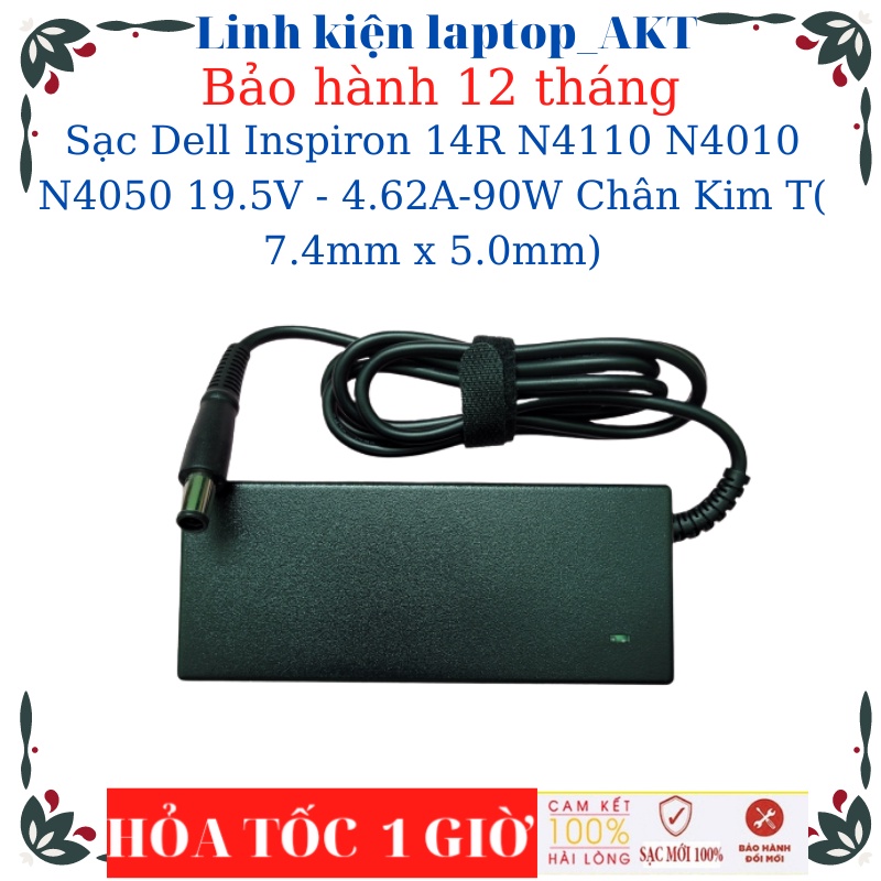 Sạc Laptop Dell Inspiron 14R N4110 N4010 N4050 19.5V - 4.62A-90W Chân Kim To