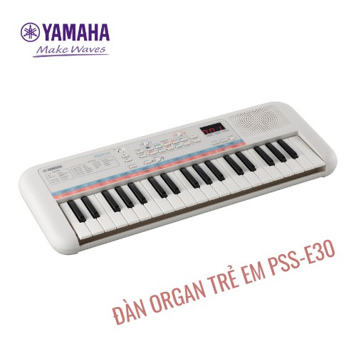 Đàn Organ điện tử (Keyboard) YAMAHA cho bé PSS-E30 với nhiều hiệu ứng âm thanh, phù hợp cho trẻ em dưới 6 tuổi