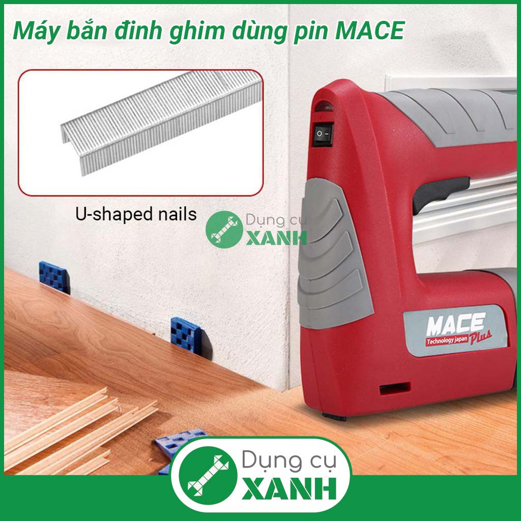 Máy bắn đinh ghim dùng pin MACE PLUS