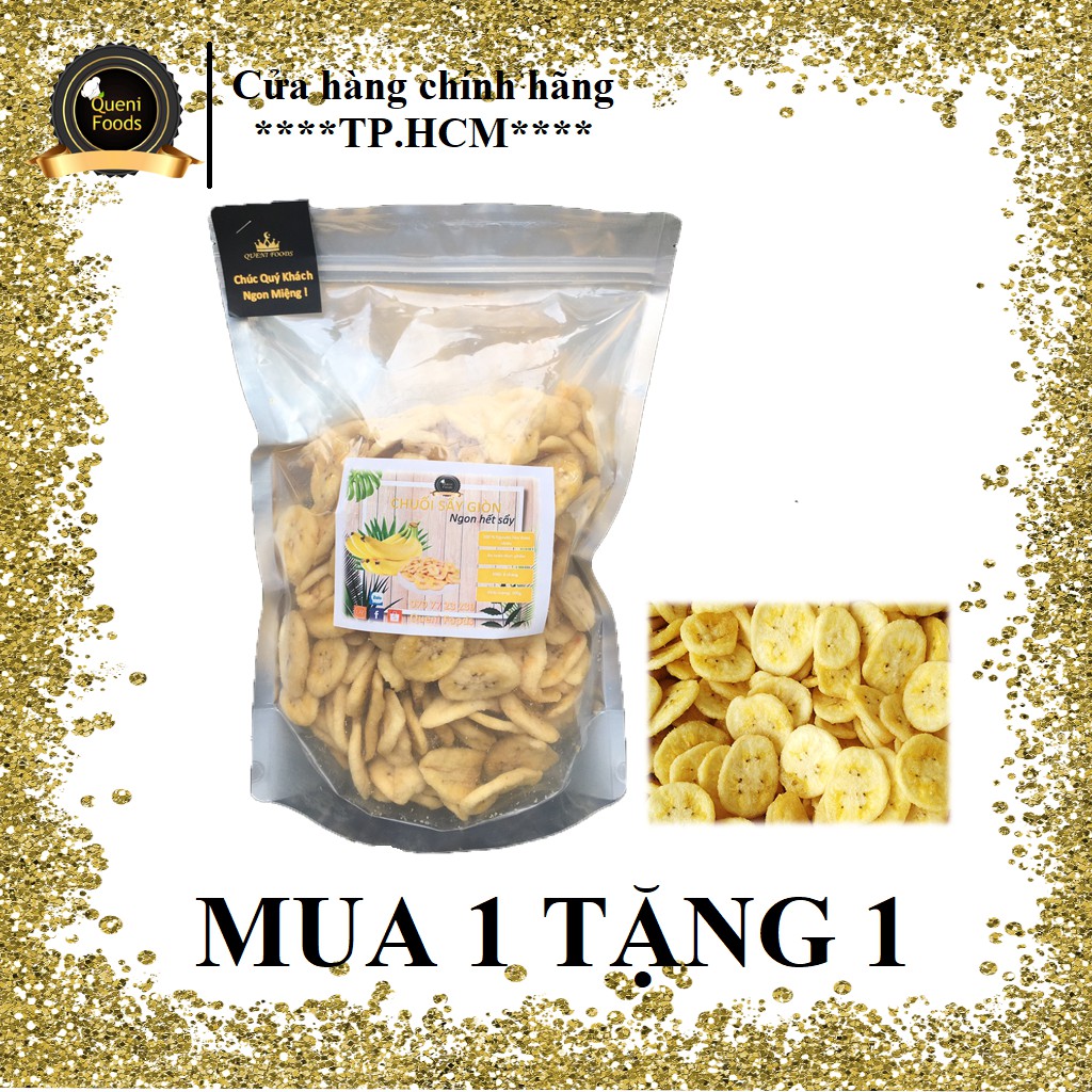 [Mua 1 tặng 1]  Chuối sấy giòn xuất khẩu Queni Foods 500gr - Ngon hết sẩy- Quà 39K