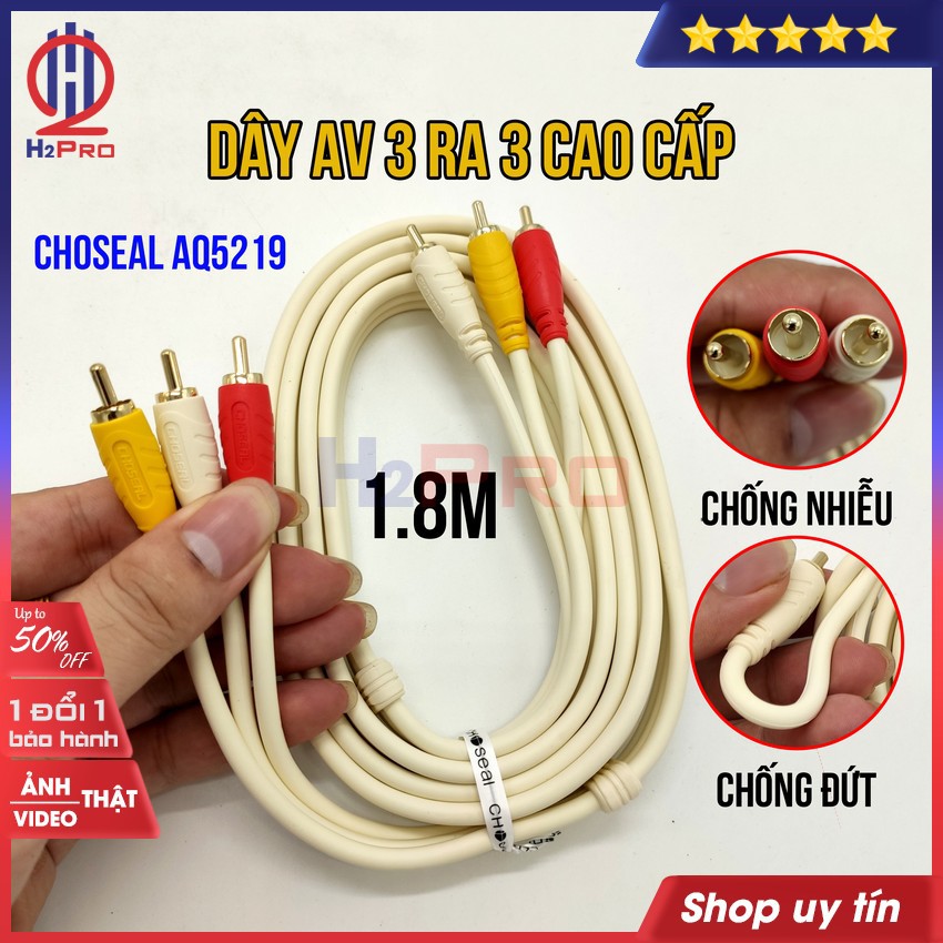Dây Cáp âm thanh 3 ra 3 RCA CHOSEAL AQ5219 H2PRO, dây av 3 ra 3 bông sen chất lượng cao, chống nhiễu, chống đứt dài 1.8m