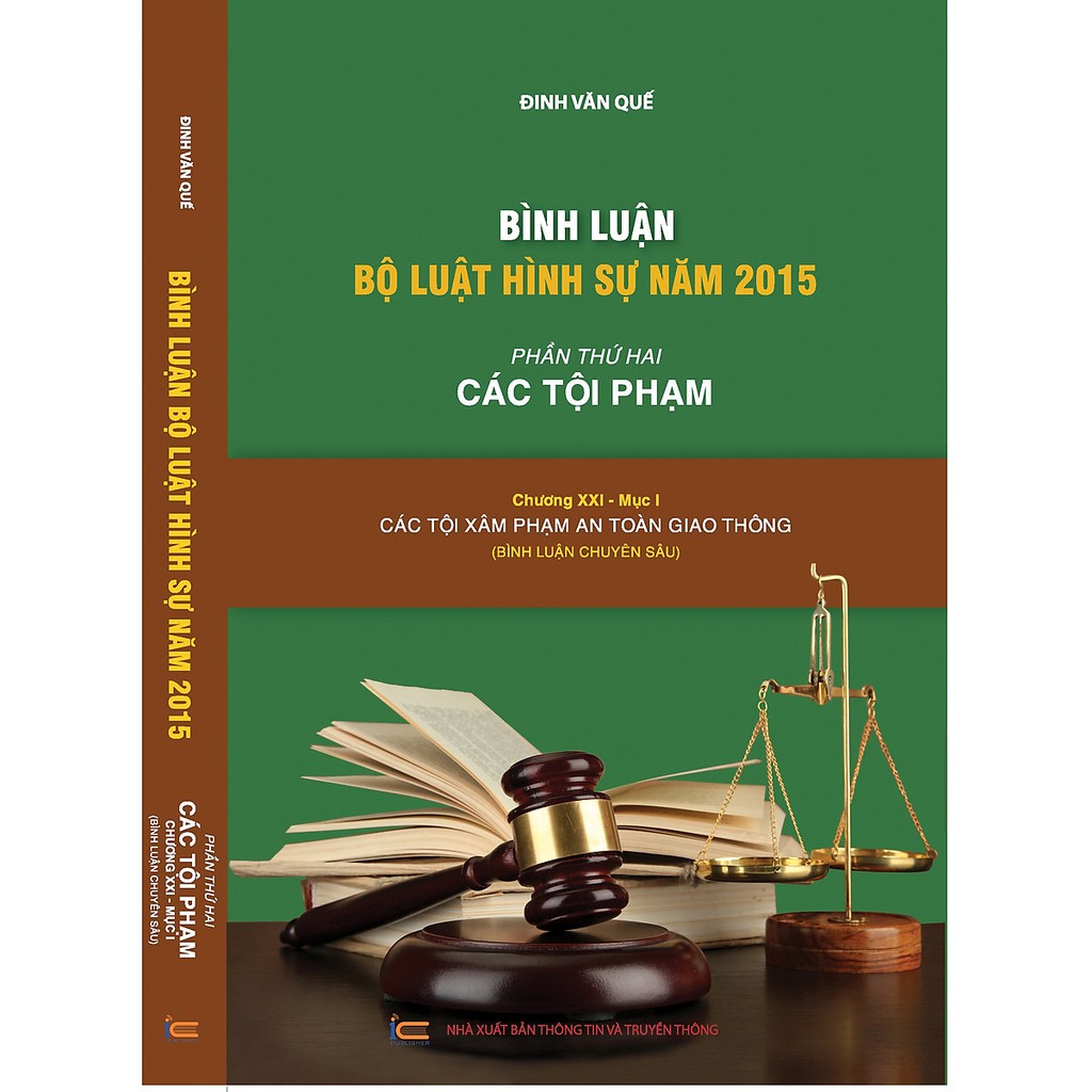 Sách - Bình Luận Bộ Luật Hình Sự Năm 2015 - Phần Thứ Hai ( Chương XXI - Mục I ) : Các Tội Xâm Phạm An Toàn Giao Thông | BigBuy360 - bigbuy360.vn