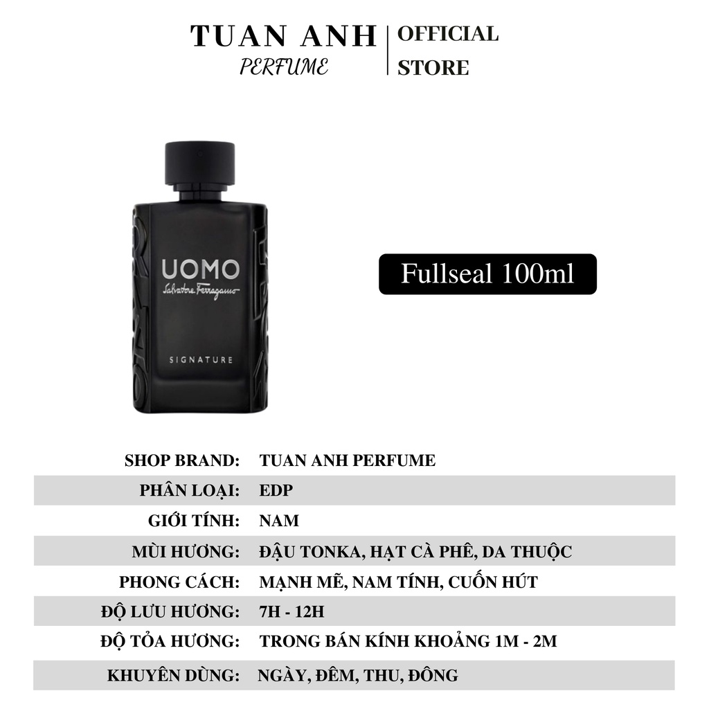Nước hoa nam cao cấp SALVATORE FERRAGAMO UOMO SIGNATURE Eau De Parfum chính hãng TUAN ANH PERFUME