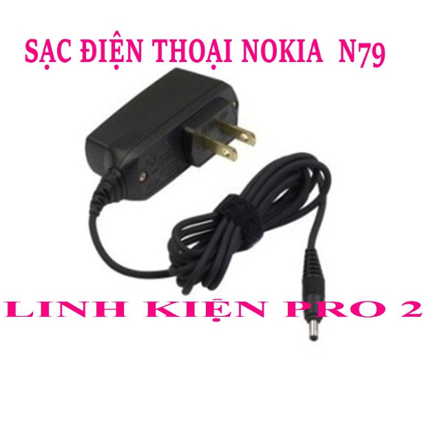 SẠC ĐIỆN THOẠI NOKIA  N79