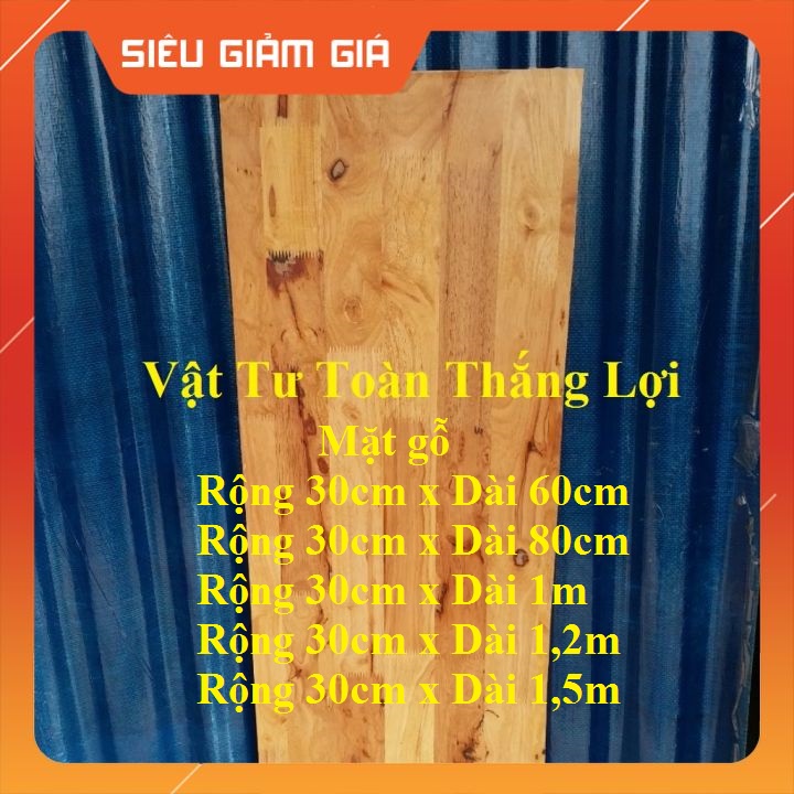 (Khổ rộng 30cm x dài từ 60cm đến 1.5m) Mặt gỗ ghép làm mặt bàn kệ để đồ đựng gia vị