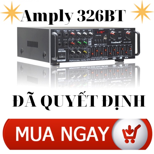 Amply karaoke amply bluetooth ampli Sunbuck bt 326 hàng chính hãng công suất lớn