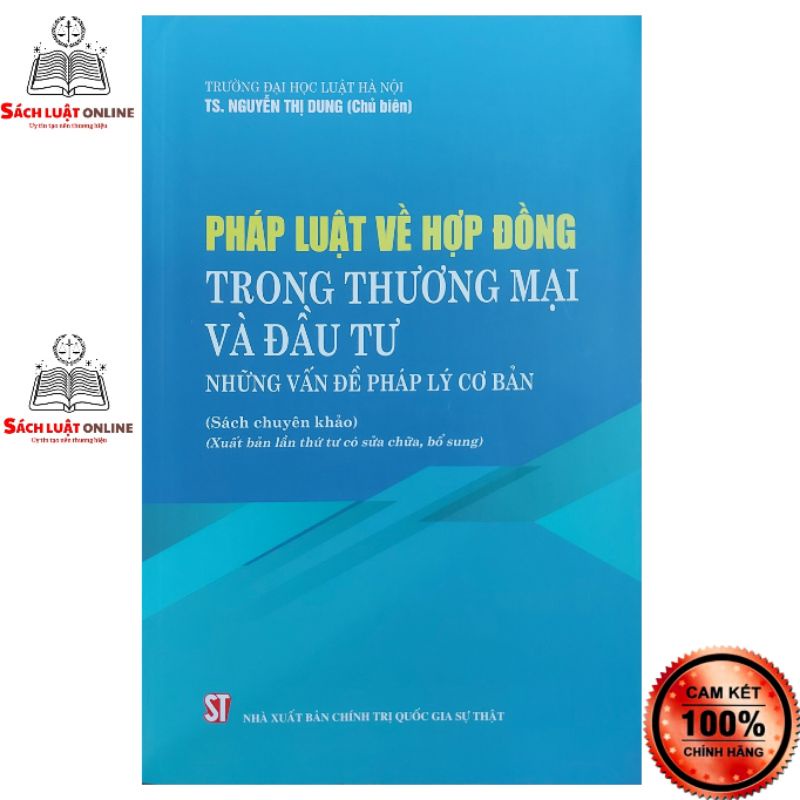 Sách - Pháp luật về hợp đồng thương mại và đầu tư Những vấn đề pháp lý cơ bản (NXB Chính trị quốc gia Sự thật)