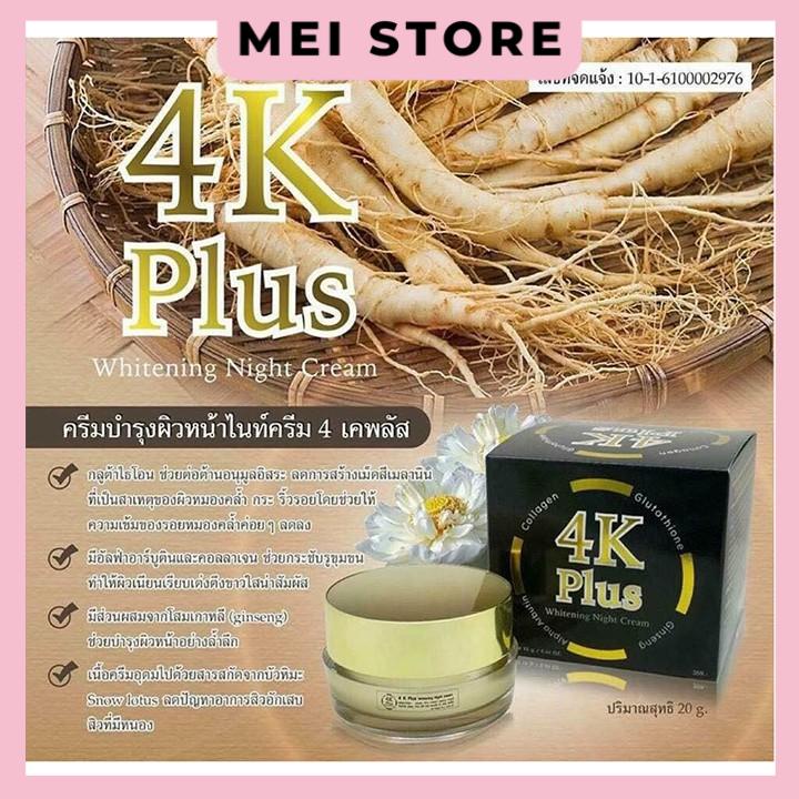 KEM DƯỠNG TRẮNG DA BAN ĐÊM 4K PLUS NHÂN SÂM THÁI LAN - CAM KẾT HÀNG CHUẨN THÁI