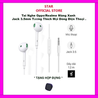Tai Nghe Oppo Reno/Realme Chính Hãng Màng Xanh Hàng Chất Lượng Bảo Hành 1 Đổi 1 !