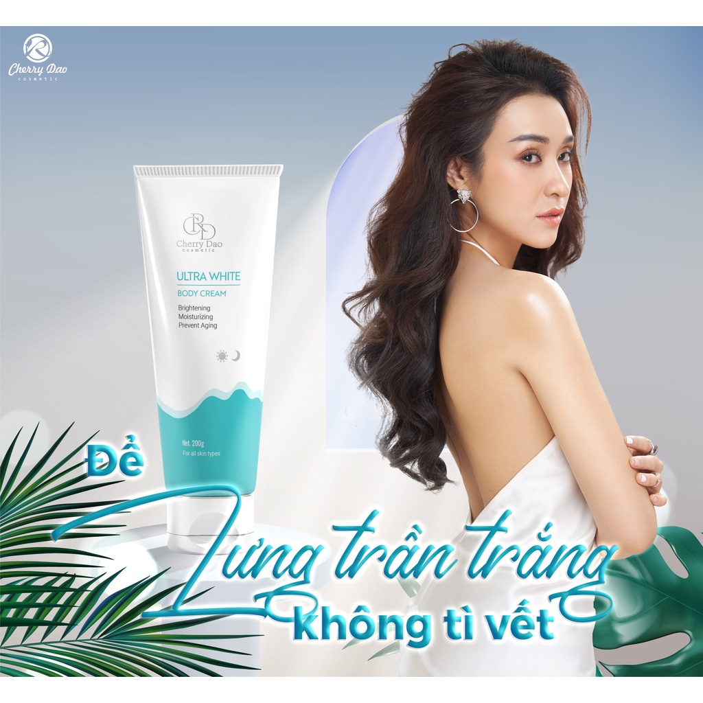 Kem body trắng da - Siêu trắng - Không lộ vân kem - Siêu thấm trong 5 giây Body Ultra White